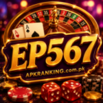 EP567 Game download this new and exciting game and earn real money and bonuses, and visit APKRANKING.com.pk